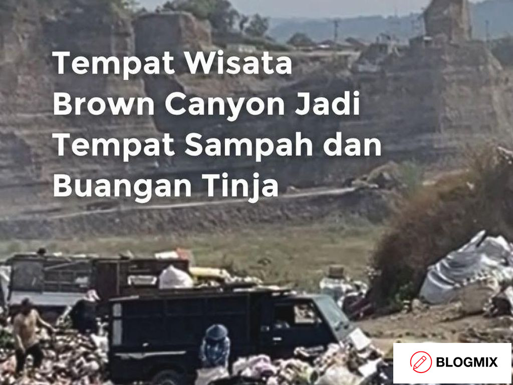 Waduh! Gunungan Sampah, Debu dan Bau Mengancam Brown Canyon